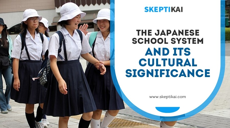 The Japanese School System and Its Cultural Significance